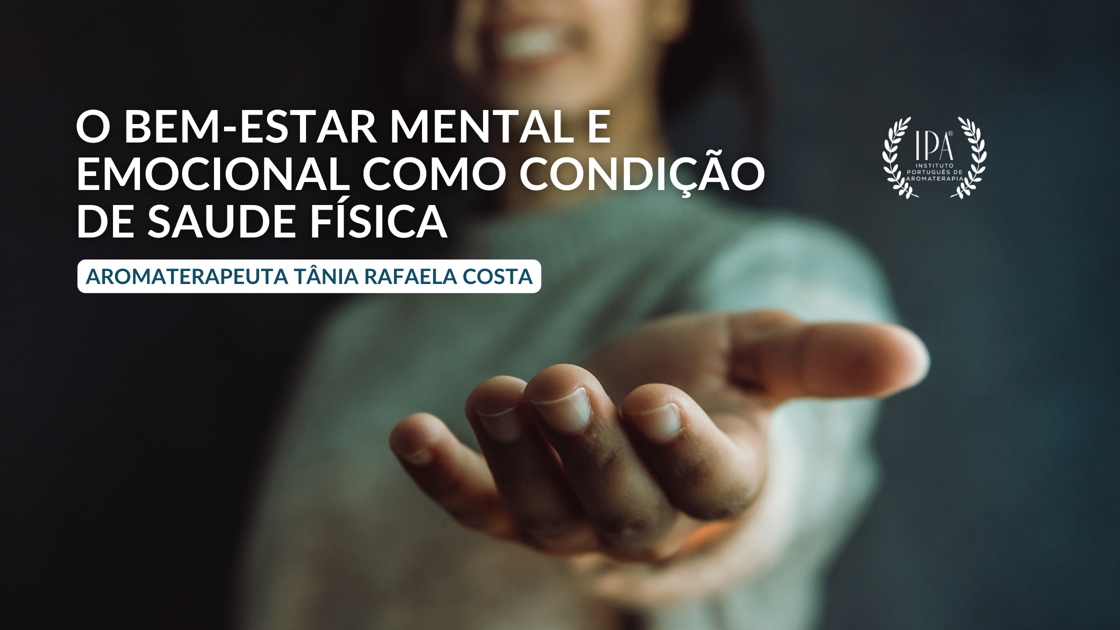 O bem-estar mental e emocional como condição de saude fisica