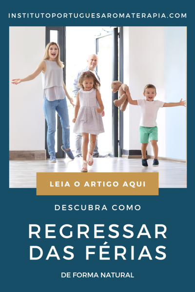 Aromaterapia e o regressar das férias
